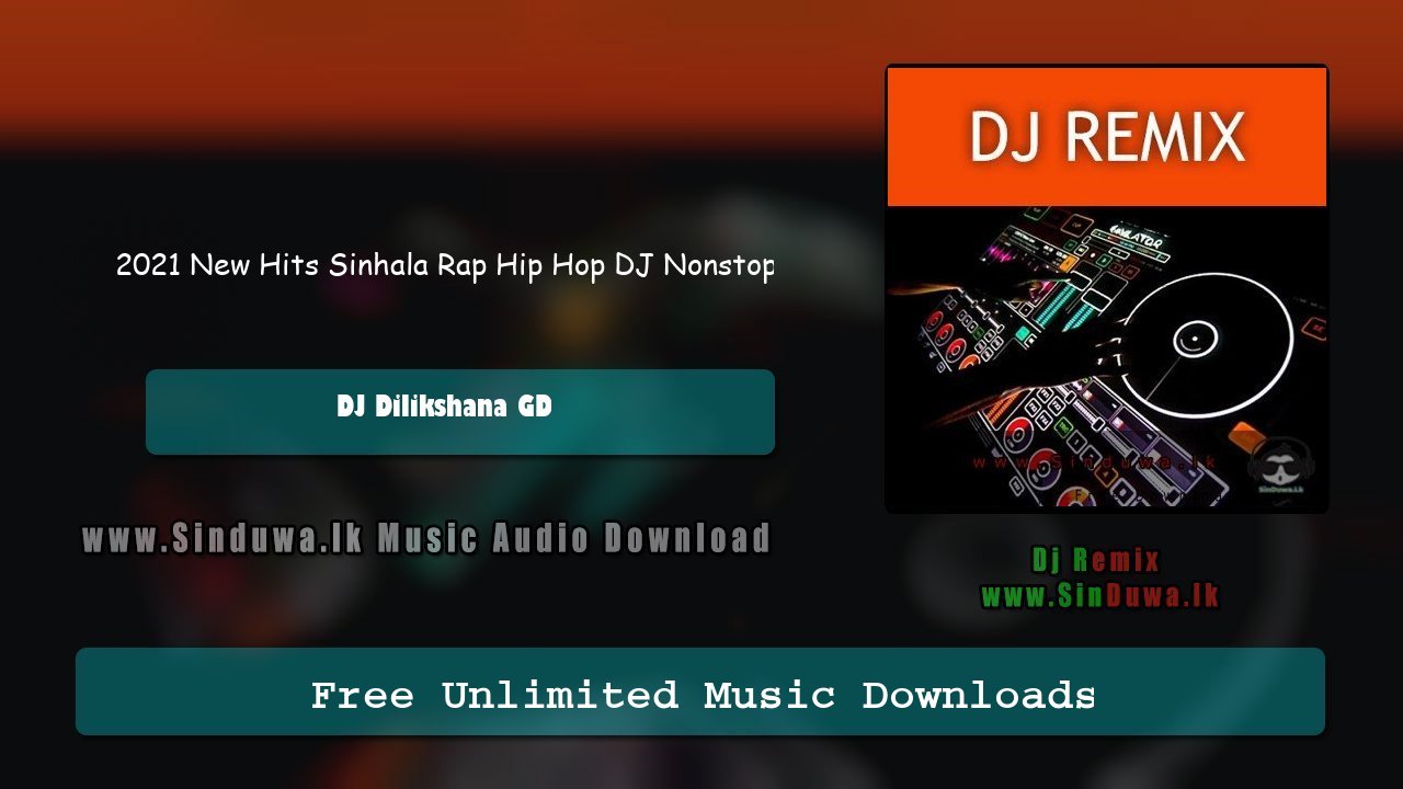 2021 New Hits Sinhala Rap Hip Hop DJ Nonstop