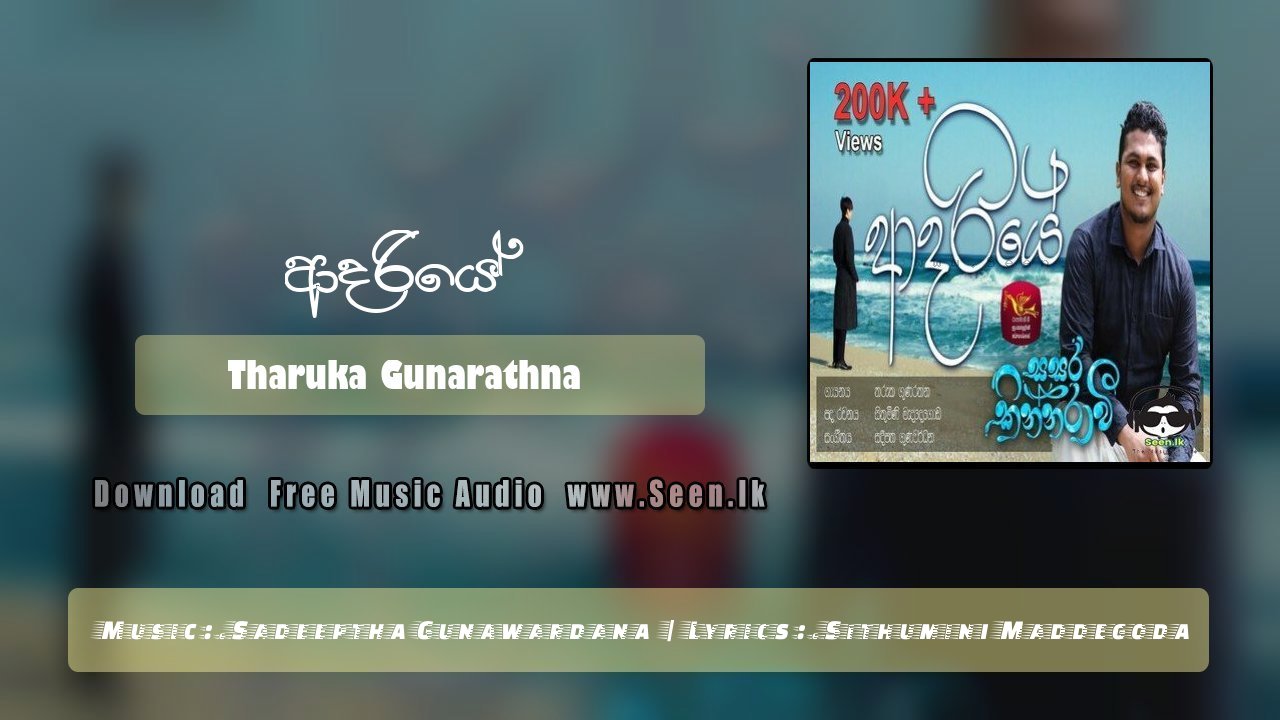 Adariye Sasara Kinnaravi Tharuka Gunarathna Download Mp3