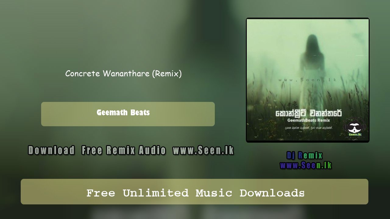 Concrete Wananthare (Remix)