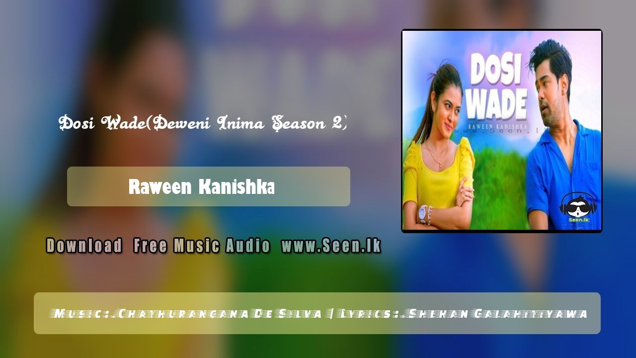 Dosi Wade(Deweni Inima Season 2)