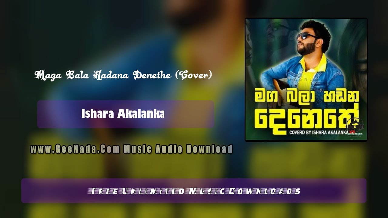 Maga Bala Hadana Denethe (Cover)