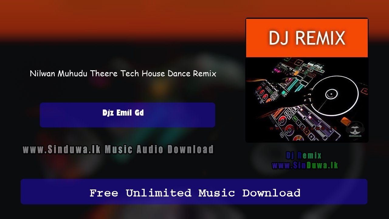 Nilwan Muhudu Theere Tech House Dance Remix