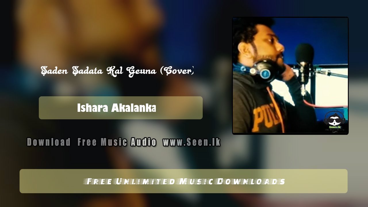 Saden Sadata Kal Geuna (Cover)