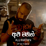 Alu Mathin - Mihindu Ariyaratne & MasterD