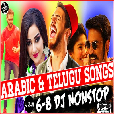 2020 Arabic and Telugu Songs 6-8 Dance Dj Nonstop - DJ D!LuM