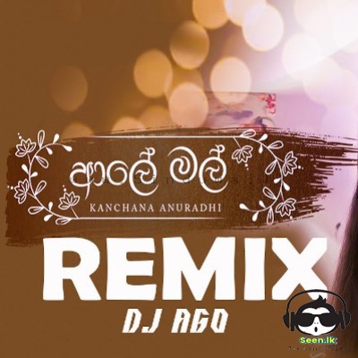 Aaley Mal (Remix) - Dj Ago