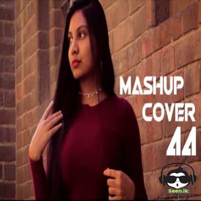 Mashup Cover 44 - Dileepa Saranga