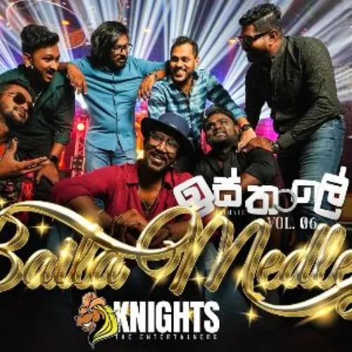 Baila Medley Knights Isthale (Vol 6)