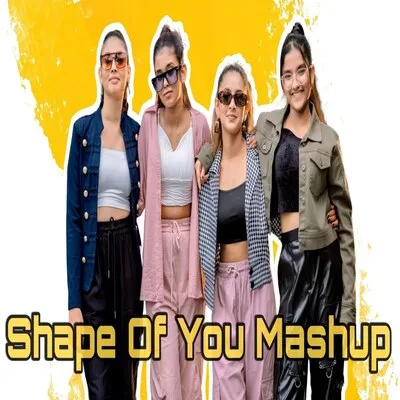 Shape Of You Mashup