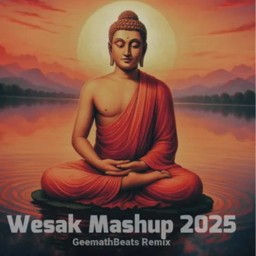 Wesak Mashup 2025