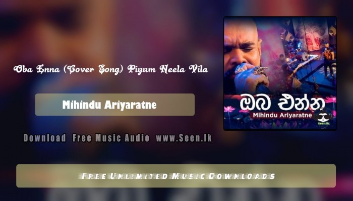 Oba Enna (Cover Song) Piyum Neela Vila